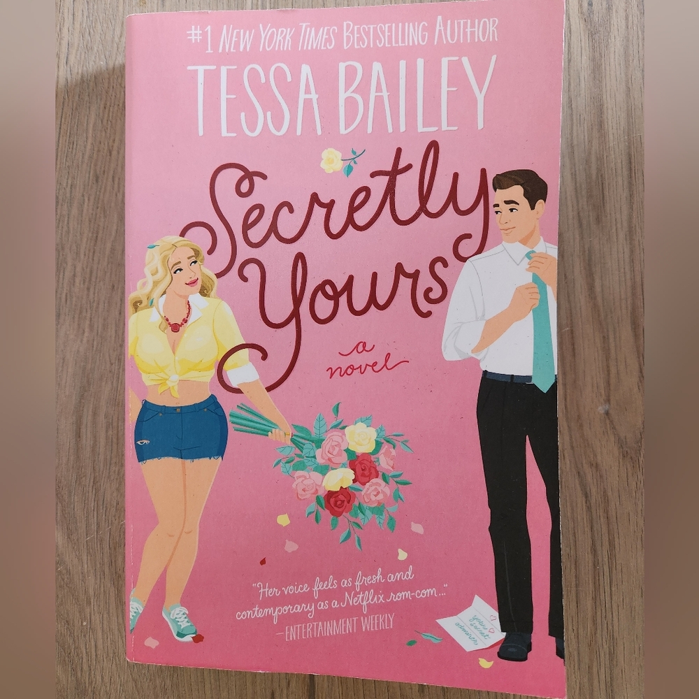 Secretly Yours Novel by Tessa Bailey